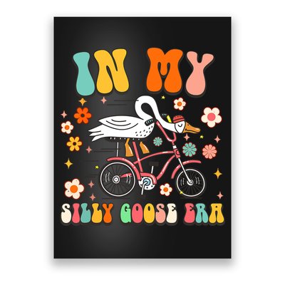 Groovy In My Silly Goose Era Funny Duck Saying Goose Meme Poster