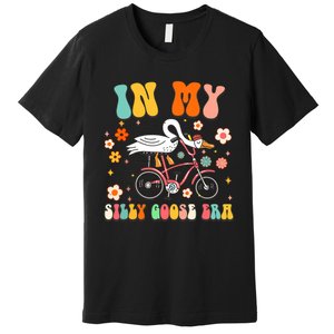 Groovy In My Silly Goose Era Funny Duck Saying Goose Meme Premium T-Shirt