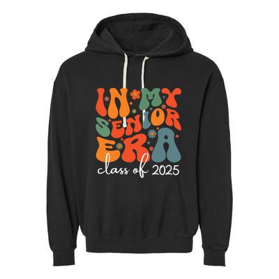 Groovy In My Senior Era Class Of 2025 Cute Graduation Party Garment-Dyed Fleece Hoodie