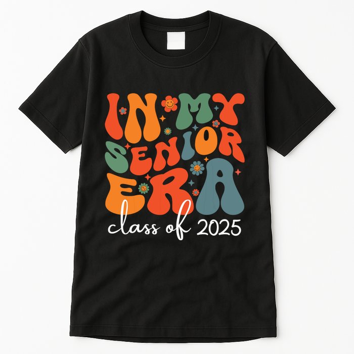 Groovy In My Senior Era Class Of 2025 Cute Graduation Party Tall T-Shirt