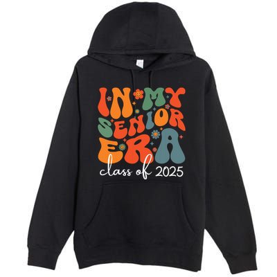 Groovy In My Senior Era Class Of 2025 Cute Graduation Party Premium Pullover Hoodie