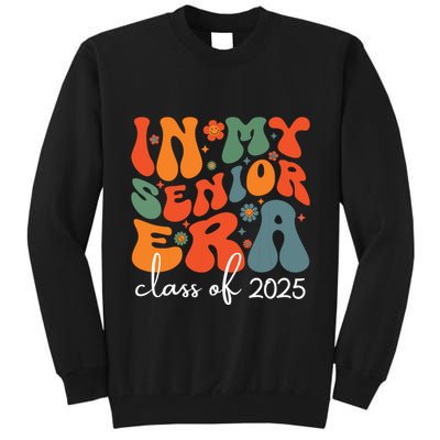 Groovy In My Senior Era Class Of 2025 Cute Graduation Party Tall Sweatshirt