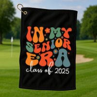 Groovy In My Senior Era Class Of 2025 Cute Graduation Party Golf Towel