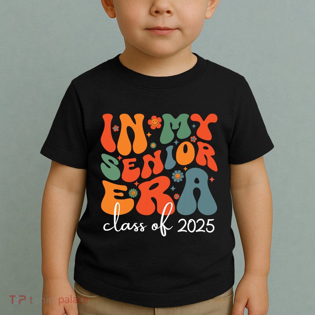 Groovy In My Senior Era Class Of 2025 Cute Graduation Party Toddler T-Shirt
