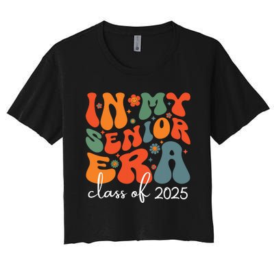 Groovy In My Senior Era Class Of 2025 Cute Graduation Party Women's Crop Top Tee