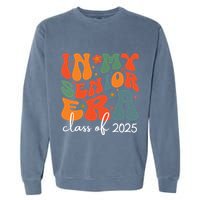 Groovy In My Senior Era Class Of 2025 Cute Graduation Party Garment-Dyed Sweatshirt