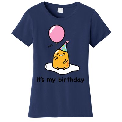 Gudetama It's My Birthday Women's T-Shirt