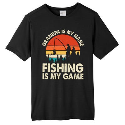 Grandpa Is My Name Fishing Is My Game Tall Fusion ChromaSoft Performance T-Shirt