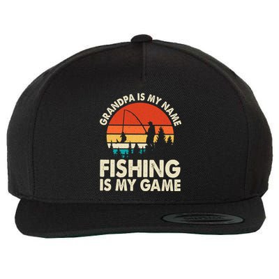 Grandpa Is My Name Fishing Is My Game Wool Snapback Cap