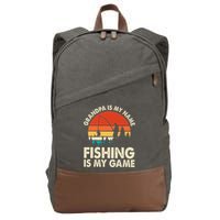 Grandpa Is My Name Fishing Is My Game Cotton Canvas Backpack