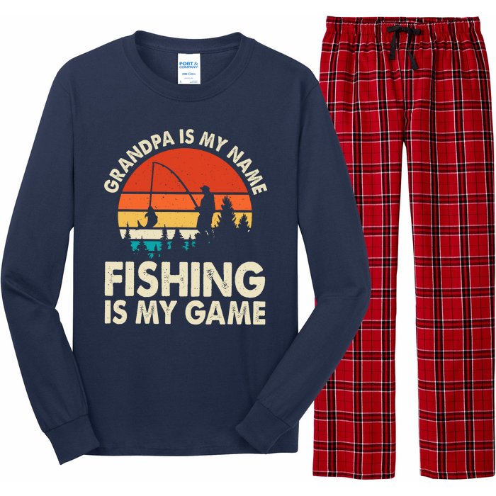 Grandpa Is My Name Fishing Is My Game Long Sleeve Pajama Set