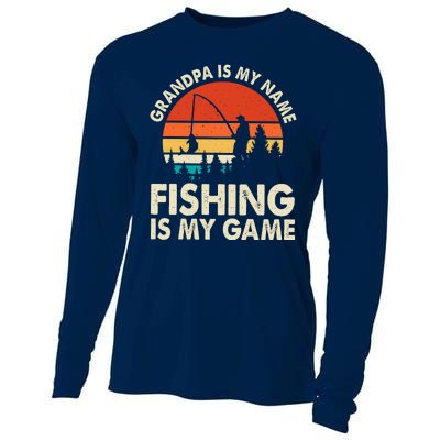 Grandpa Is My Name Fishing Is My Game Cooling Performance Long Sleeve Crew