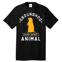 Groundhog Is My Spirit Animal Funny Woodchuck Tall T-Shirt