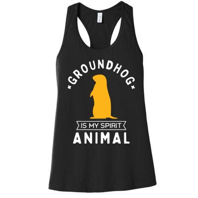 Groundhog Is My Spirit Animal Funny Woodchuck Women's Racerback Tank