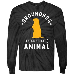 Groundhog Is My Spirit Animal Funny Woodchuck Tie-Dye Long Sleeve Shirt