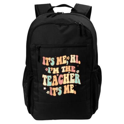 Groovy Its Me Hi Im The Teacher It’s Me Funny Teacher Quote Backpack