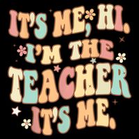 Groovy Its Me Hi Im The Teacher It’s Me Funny Teacher Quote Drawstring Bag
