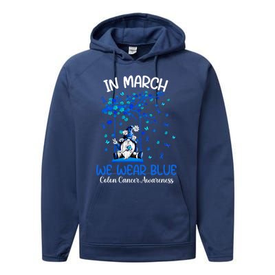 Gnome In March We Wear Blue Clothing Colon Cancer Awareness Cute Gift Performance Fleece Hoodie