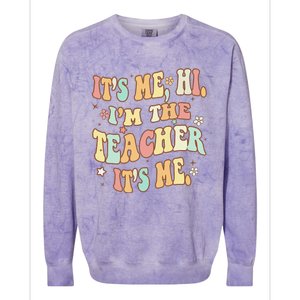 Groovy It's Me Hi I'm The Teacher It's Me Funny Teacher Colorblast Crewneck Sweatshirt