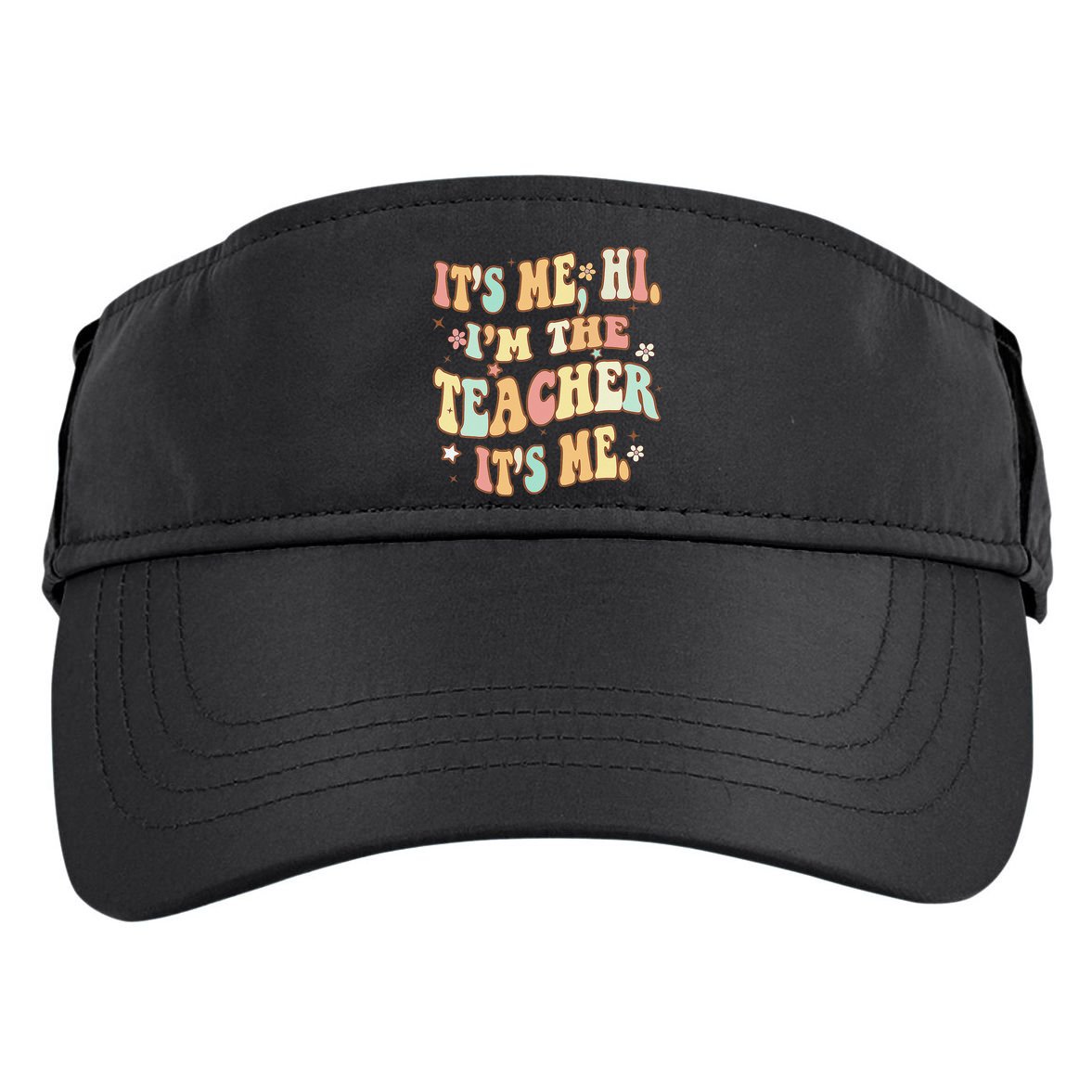 Groovy It's Me Hi I'm The Teacher It's Me Funny Teacher Adult Drive Performance Visor