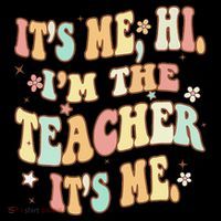 Groovy It's Me Hi I'm The Teacher It's Me Funny Teacher 16 in Basic Backpack