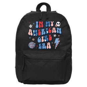 Groovy In My American Girl Era Retro 4th Of July Fourth Gift 16 in Basic Backpack