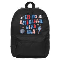 Groovy In My American Girl Era Retro 4th Of July Fourth Gift 16 in Basic Backpack