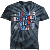 Groovy In My American Girl Era Retro 4th Of July Fourth Gift Kids Tie-Dye T-Shirt