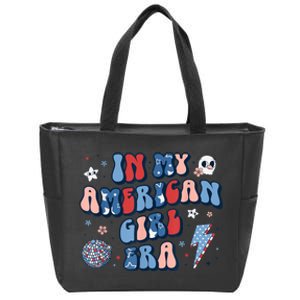 Groovy In My American Girl Era Retro 4th Of July Fourth Gift Zip Tote Bag