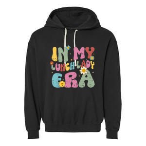 Groovy In My Lunch Lady Era Cafeteria Crew Back To School Garment-Dyed Fleece Hoodie