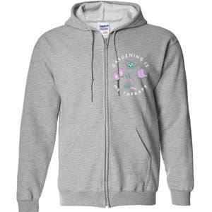 Gardening Is My Therapy Premium Full Zip Hoodie