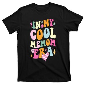 Groovy In My Cool Memom Era Mom T-Shirt