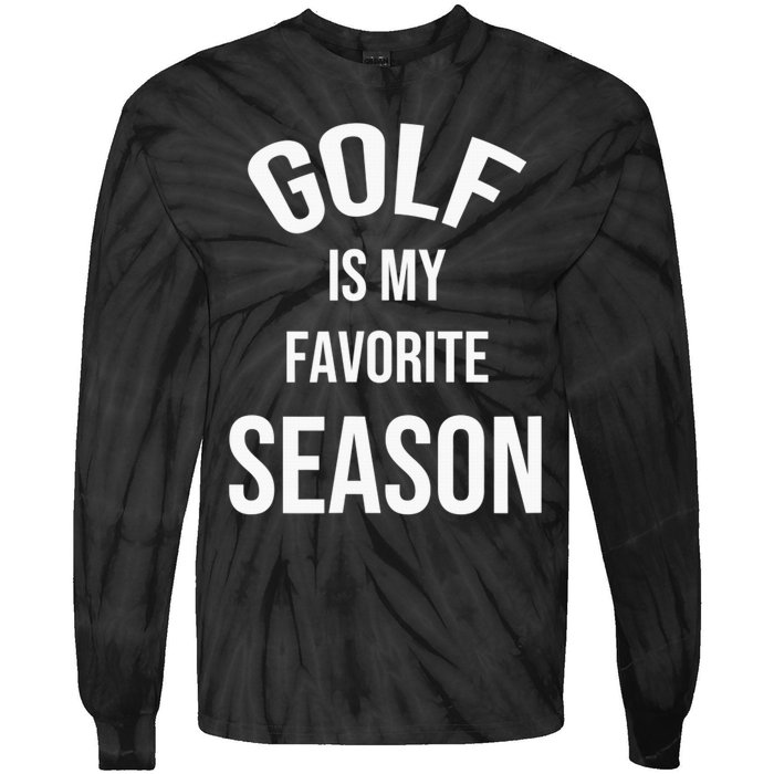 Golf Is My Favorite Season Player Golfing Supporter Retro Tie-Dye Long Sleeve Shirt