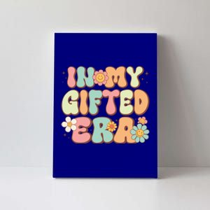 Groovy In My Gifted Era Matching Gifted Teacher Education Gift Canvas