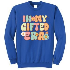 Groovy In My Gifted Era Matching Gifted Teacher Education Gift Tall Sweatshirt