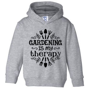 Gardening Is My Therapy Plant Lover Toddler Hoodie