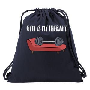 Gym Is My Therapy Funny Gym Drawstring Bag