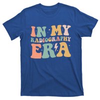 Groovy In My Radiography Era Radiography Funny Retro Funny Gift Great Gift T-Shirt