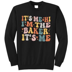 Groovy ItS Me Hi IM The Baker Cookie Baking Funny Baker Sweatshirt