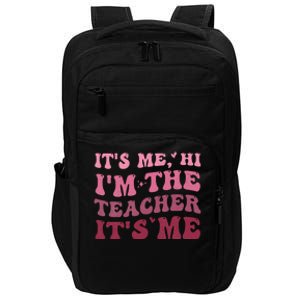 Groovy It's Me Hi I'm The Teacher It's Me Funny Teacher Impact Tech Backpack