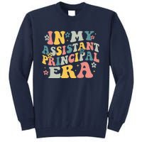 Groovy In My Assistant Principal Era Job Title School Worker Tall Sweatshirt