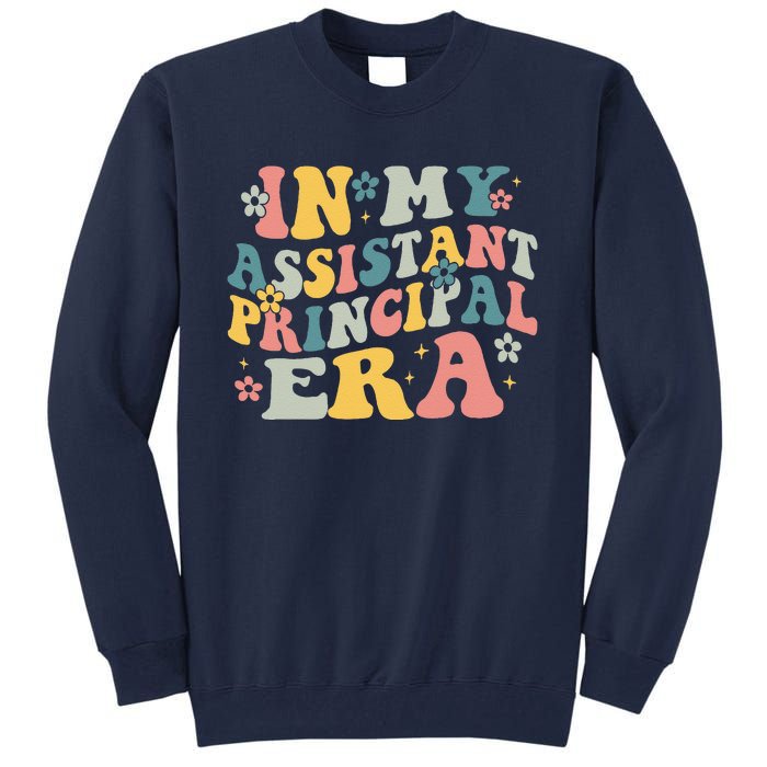 Groovy In My Assistant Principal Era Job Title School Worker Tall Sweatshirt