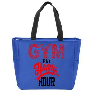 Gym Is My Happy Hour Gym Lovers Fitness Meaningful Gift Zip Tote Bag