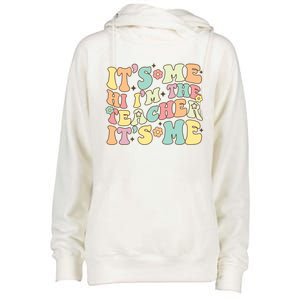 Groovy Its Me Hi Im The Teacher Its Me Funny Teacher Cute Gift Womens Funnel Neck Pullover Hood