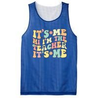 Groovy Its Me Hi Im The Teacher Its Me Funny Teacher Cute Gift Mesh Reversible Basketball Jersey Tank