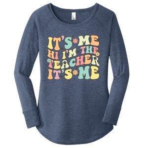 Groovy Its Me Hi Im The Teacher Its Me Funny Teacher Cute Gift Women's Perfect Tri Tunic Long Sleeve Shirt