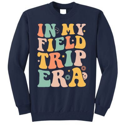 Groovy In My Field Trip Era Teachers Field Day 2024 Tall Sweatshirt