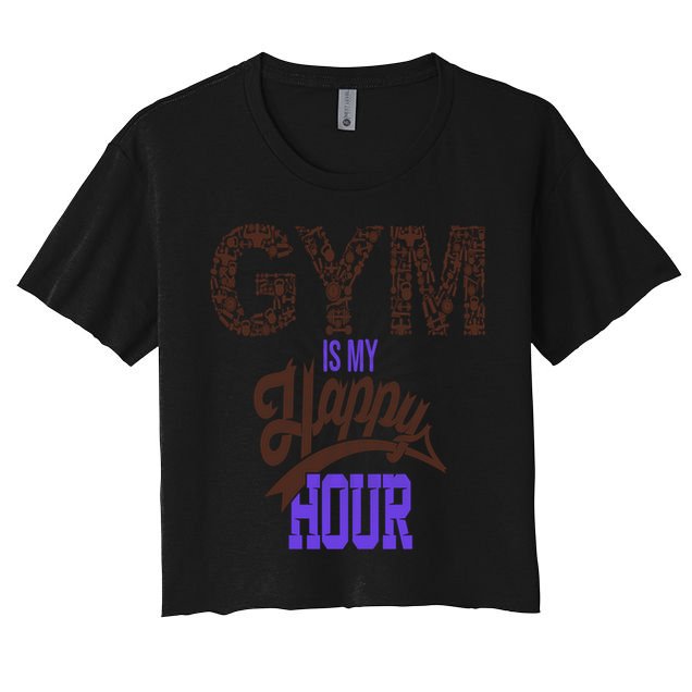 Gym Is My Happy Hour Gym Lovers Fitness Gift Crop Top