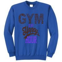 Gym Is My Happy Hour Gym Lovers Fitness Gift Sweatshirt