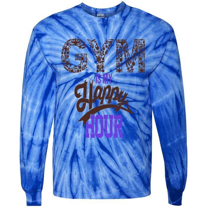 Gym Is My Happy Hour Gym Lovers Fitness Gift Tie-Dye Long Sleeve Shirt